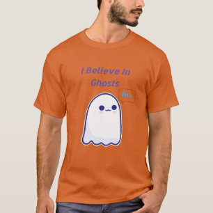 Ich glaube an Geister. Boo Design T-Shirt