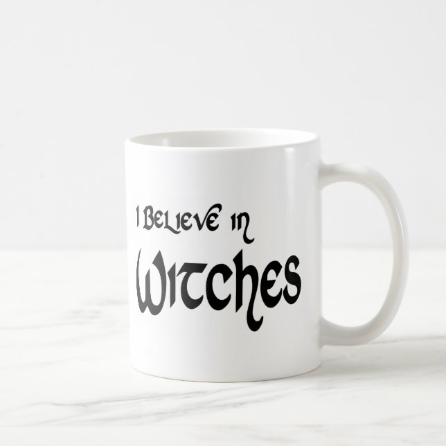 Ich glaube an Hexen Kaffeetasse (Rechts)