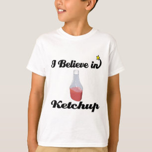 ich glaube an Ketchup T-Shirt