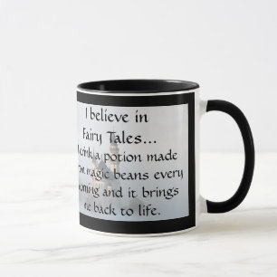 Ich glaube an Märchen - Kaffee jeden Morgen Tasse