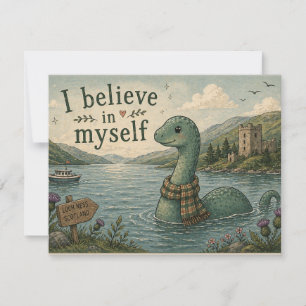 Ich glaube an mich selbst wunderliche Loch Ness Mo Mitteilungskarte