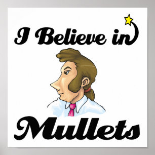 Ich glaube an Mullets Poster