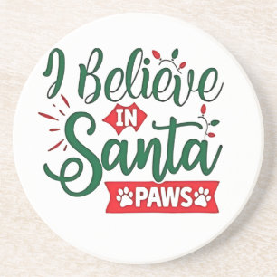 Ich glaube an Santa Paws Funny Christmas Dog Liebh Getränkeuntersetzer