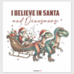 Ich glaube an Santa und Dinosaurier Aufkleber