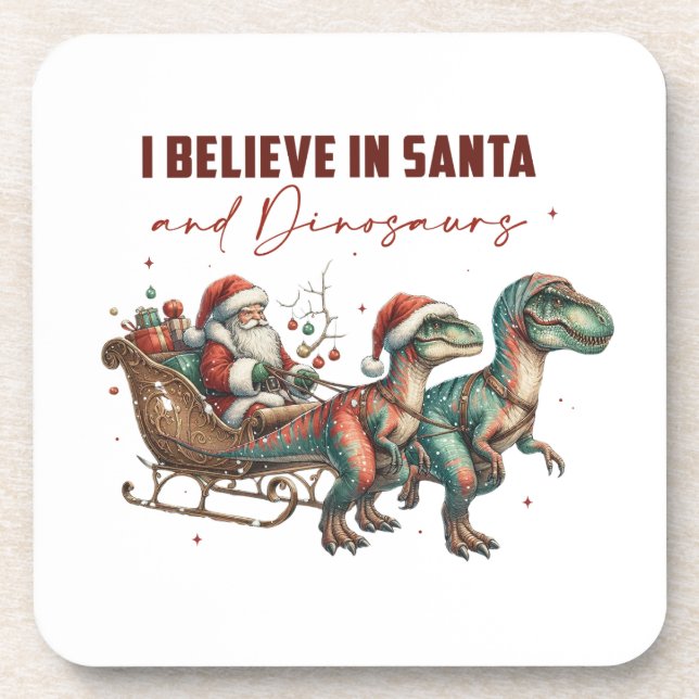 Ich glaube an Santa und Dinosaurier Getränkeuntersetzer (Vorderseite)