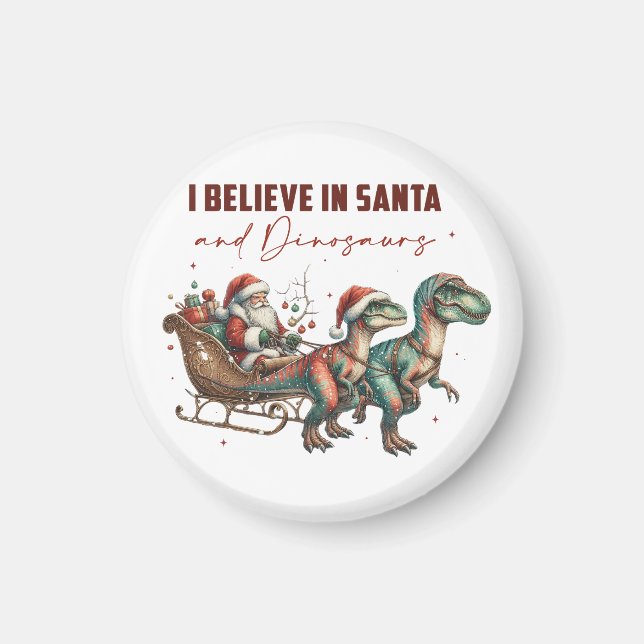 Ich glaube an Santa und Dinosaurier Magnet (Vorne)