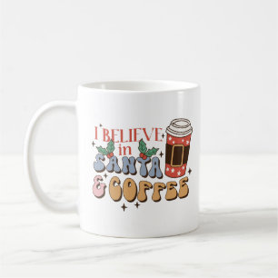 Ich glaube an Santa und Kaffee Weihnachtslatte Kaffeetasse
