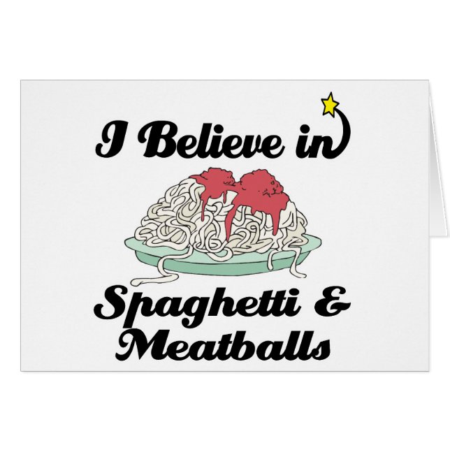 Ich glaube an Spaghetti und Fleischbällchen (Vorderseite (Horizontal))