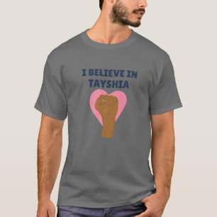Ich glaube an Tayshia Adams, Bachelorette, Bachelo T-Shirt