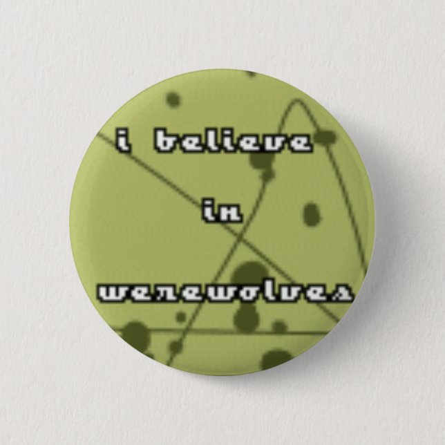 Ich glaube an Werewolves Button (Vorderseite)