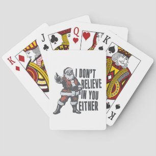 Ich glaube auch nicht an dich, Santa Claus Weihnac Spielkarten