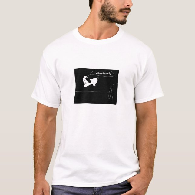 Ich glaube, dass ich fliegen kann T-Shirt (Vorderseite)