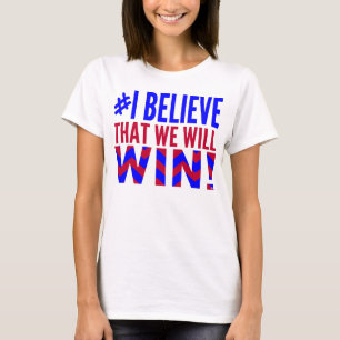 Ich glaube, dass wir USA-T - Shirt gewinnen