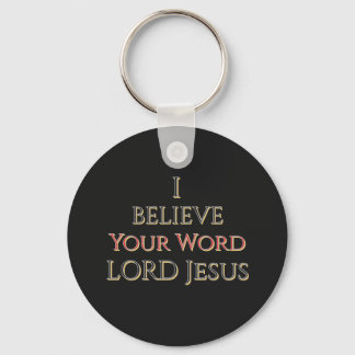 Ich glaube deinem Wort HERR Jesus Schlüsselanhänger