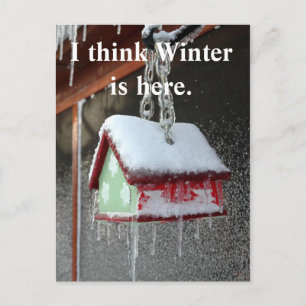 Ich glaube, der Winter ist hier. Postkarte