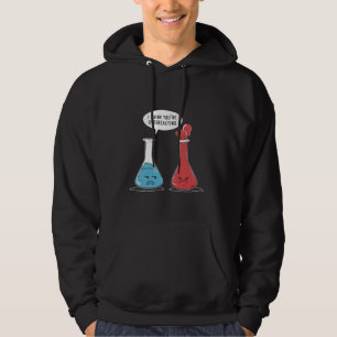 Ich glaube, du überreagierst den Funny Nerd Scienc Hoodie