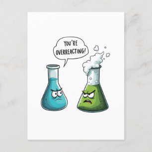 Ich glaube, du überreagierst die Funny Nerd Scienc Postkarte