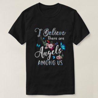 Ich glaube, es gibt Engel unter uns Niedlichen Sch T-Shirt