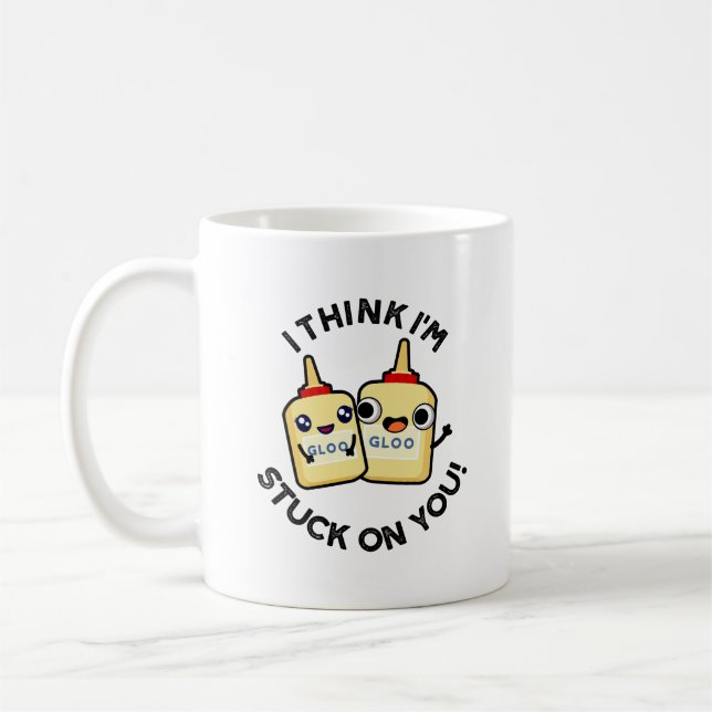 Ich glaube, ich bleibe in deinem Funny Glue Pun. Kaffeetasse (Links)