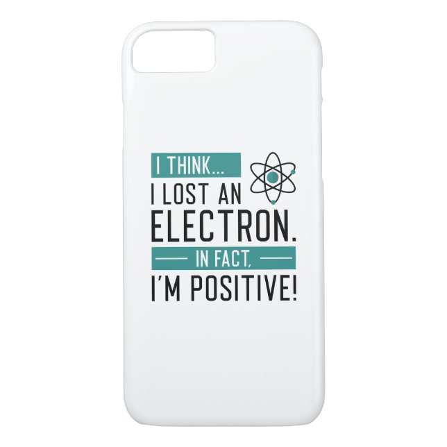 Ich glaube, ich habe ein Elektron verloren, in der Case-Mate iPhone Hülle (Rückseite)