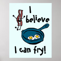 Ich glaube, ich kann Bacon Poster braten