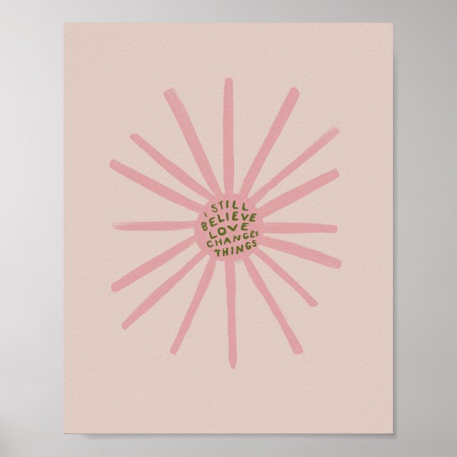 Ich glaube immer noch, dass sich die Liebe ändert  Poster (Vorne)