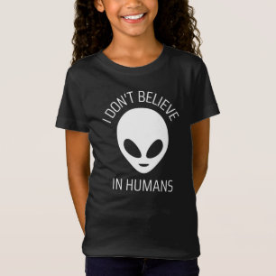 Ich glaube nicht an den T - Shirt des Menschen