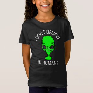 Ich glaube nicht an den T - Shirt des Menschen