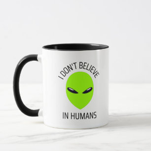 Ich glaube nicht an die Tasse des Humans