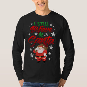 Ich glaube noch an die Santa Bag of Toys Niedlich  T-Shirt