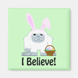 Ich glaube! OsterYeti Magnet