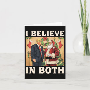 Ich glaube sowohl an Trump als auch an Santa Funny Karte