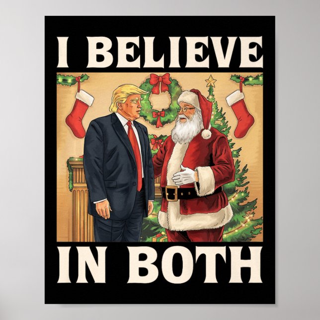 Ich glaube sowohl an Trump als auch an Santa Funny Poster (Vorne)