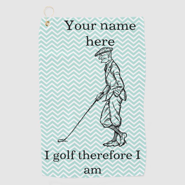 "Ich golfe deshalb bin ich" Funny Personalisiert Golfhandtuch (Vorderseite)