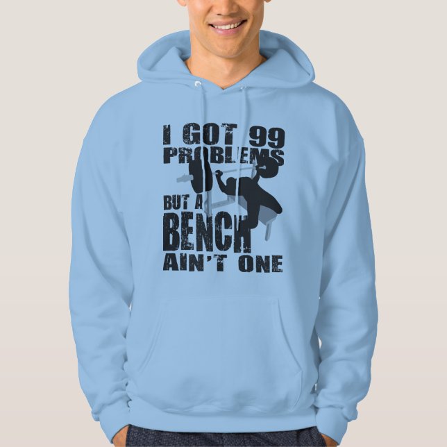 Ich Got 99 Probleme, aber eine Bank ist nicht eins Hoodie (Vorderseite)