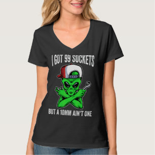 Ich Got 99 Steckdosen, aber 10 mm nicht eins T-Shirt
