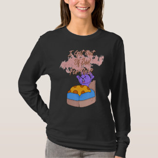 Ich Got aus dem Bett für diese lustige Sassy Sarca T-Shirt