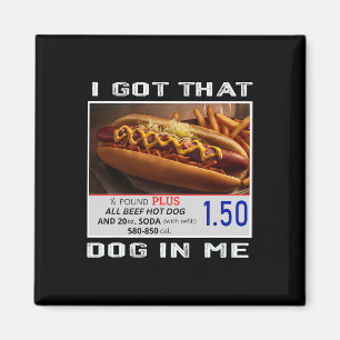 Ich Got, dass Hund in mir lustige Hotdogs Combo 4. Magnet