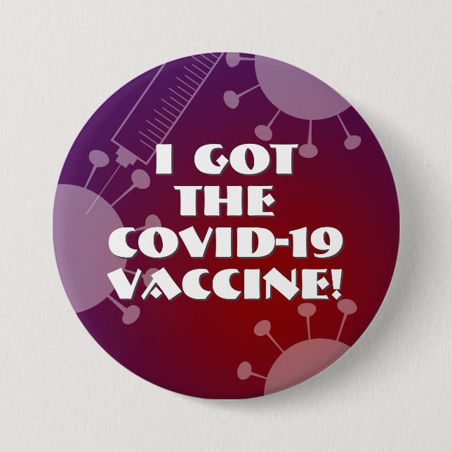 Ich Got den Covid-19 Impfstoff Lila & Red Ombre Button (Vorderseite)