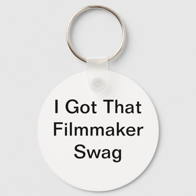 Ich Got den Filmaker Swag Schlüsselanhänger (Vorderseite)