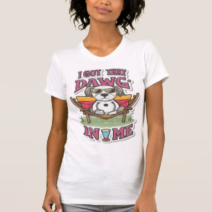 Ich Got diesen Hund in meinem klassischen T - Shir T-Shirt