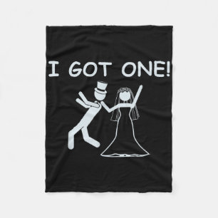 Ich Got einen Wedding Bride Funny Junggeselinnen-A Fleecedecke