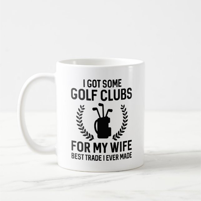 Ich Got einige Clubs für meine Ehefrau Kaffeetasse (Links)