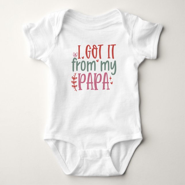 Ich Got es von meinem Papa - Baby Bodysuit Baby Strampler (Vorderseite)