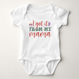 Ich Got es von meiner Mama - Baby Bodysuit Baby Strampler