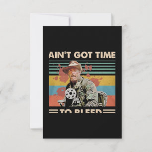 Ich Got keine Zeit, um zu bluten Karte