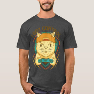 Ich Got Kontrolle Funny Game Master Cat für Videos T-Shirt