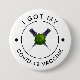 Ich Got meine Covid-19-Impfstoffspritze Motivieren Button