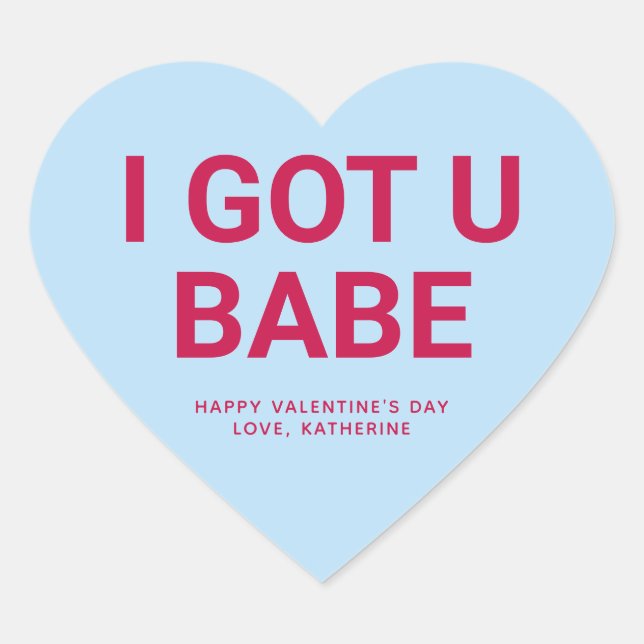 Ich got mir niedliche Valentinstag-Gespräche Herz-Aufkleber (Vorderseite)