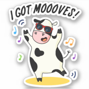 Ich Got Mooves Niedlich tanzende Kuh Puff Sticker
